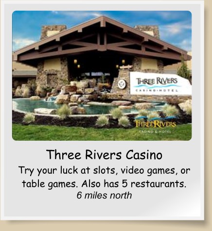 Three Rivers Casino